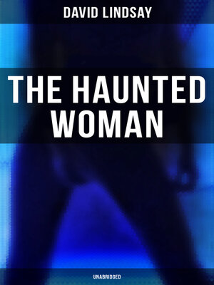 cover image of THE HAUNTED WOMAN (Unabridged)